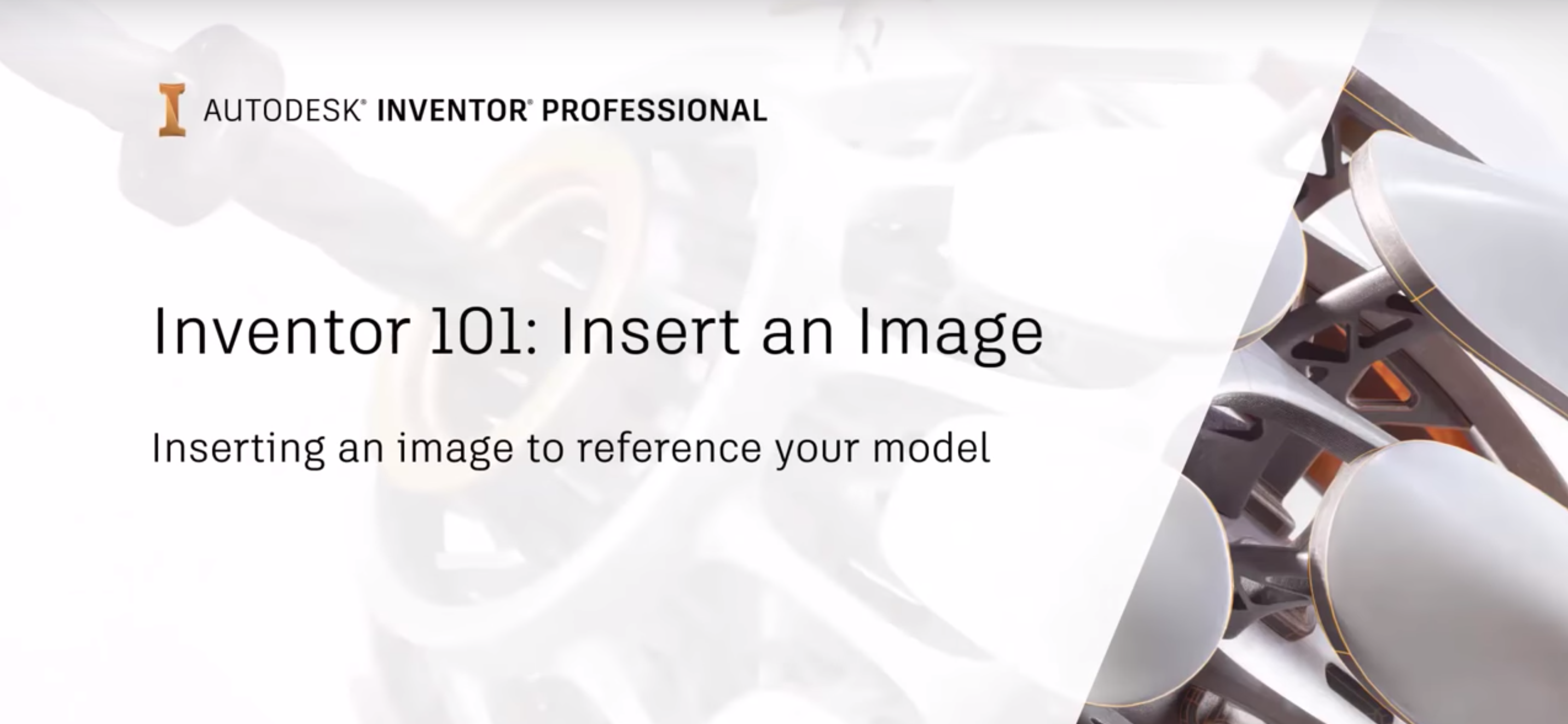Inventor 101: Quick Tip – Insert Image